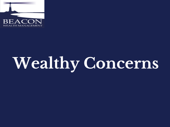 Wealthy Concerns